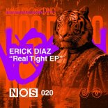 Erick Diaz - Real Tight (Extended Mix)