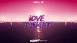 Shouse - Love Tonight (KORDO Bootleg 2021)