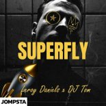 Leroy Daniels & Dj Tom - Superfly (Extended Mix)