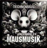 Talstrasse 3-5 - Mausmusik (Technomaus) (Extended Mix)