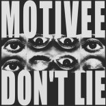 Motivee - Don't Lie
