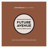 John Moblack - 6AM Express (Berdu Remix)