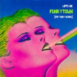 Lipps Inc. - Funky Town (FÄT TONY Extended Remix)