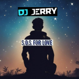 Dj.Jerry feat.Missy Babe - S.O.S For Love (Crazy Up! Rmx)
