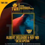 Albert Delgado, Ray MD - Desespera (Albert Delgado Mix)