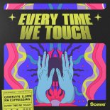 Groovyn feat. Iluro & No ExpressioN - Every Time We Touch