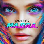 Ma.Bra. - Angel eyes