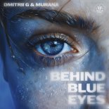 Dmitrii G feat. MURANA - Behind Blue Eyes