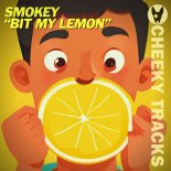 Smokey - Bit My Lemon (Extended Mix)