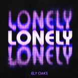 Ely Oaks - Lonely