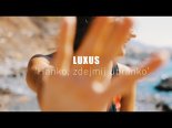 Luxus - Hanko zdejmij ubranko