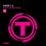 Angie L. C. - Don't Let Me Down (Radio Mix)