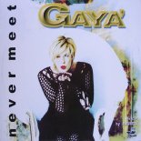 Gaya' - Never Meet (Get-Far Radio Remix)