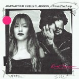 James Arthur & Kelly Clarkson - From The Jump (Duet Version)