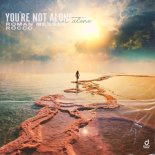 Roman Messer & Rocco - You're Not Alone (Extended Mix)