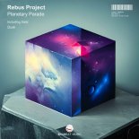 Rebus Project - Planetary Parade (Original Mix)