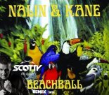 Nalin & Kane - BEACHBALL (SCOTTY FULL VOCAL REMIX 2024)
