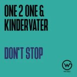One 2 One & Kindervater - Don't Stop (Erik Vee Remix)