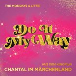 The Mondays & Littie - Do It My way