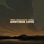 Medon & Michelle Collin Feat. Shiverz - Another Love