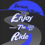 STARTASTIC & TOPBAS - Enjoy the Ride (2K24 Edit)