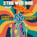 Stee Wee Bee x Veronica Unlimited - Gimme More ’24 (Extended Version)