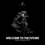 Sesli, Melissa Dust - Welcome to Future (Original Mix)