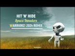 Hit 'N' Hide - Space Invaders (WARRIORZ! 2024 Remix)