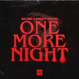 Melsen & DWIGHT STEVEN - One More Night