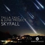 Talla 2xlc & Junk Project - Skyfall