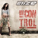 Elize - Into Your System