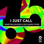 Martina Budde x Riccardo Fiori - I Just Call (Radio Edit)