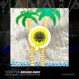 Twenty Six - Around Away (Original Mix)