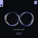 MAGNUS - Poison (Paradoks Extended Remix)