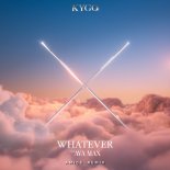 Kygo, Ava Max - Whatever (Amice Remix)