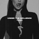T3NZU - Under The Influence