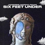 LexMorris, MARGAD & PACANI - Six Feet Under