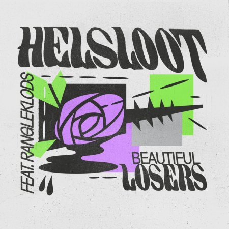 Helsloot - Beautiful Losers (feat. Rangleklods) (Extended Mix)