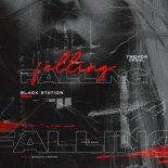 Trevor Daniel - Falling (Black Station Remix)