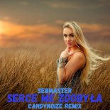 Sebmaster - Serce Me Zdobyła (CandyNoize Remix)