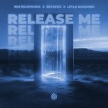 WhiteCapMusic x BETASTIC x Leyla Diamondi - Release Me