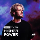 Madism & RYVM - Higher Power (Extended Mix)