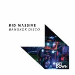 Kid Massive - Bangkok Disco (Extended Mix)
