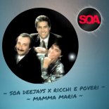 SOA Deejays - Mamma Maria (Extended Mix)
