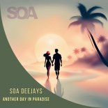 SOA Deejays - Another Day In Paradise