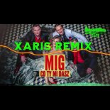 MIG - Co Ty Mi Dasz (XARIS Hypertechno Remix 2024)