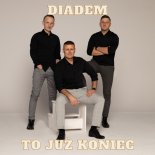 Diadem - To już koniec (Radio Edit)