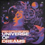 Fancy Floss Feat. Emy Smith - Universe of Dreams (Club Mix)