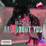 Brady - All About You (Original Mix)