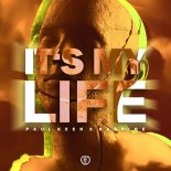 Paul Keen & Bastiqe - It's My Life (Techno Version)